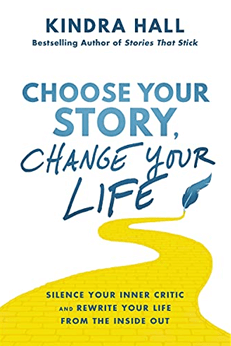 Choose Your Story, Change Your Life